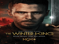 The Winter King Sezonul 1 Episodul 12 Subtitrat in Romana