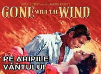 Gone with the wind – Pe aripile vântului Film Subtitrat In Romana